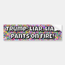 Trump: Liar, Liar, Pants on FIRE! Autoaufkleber