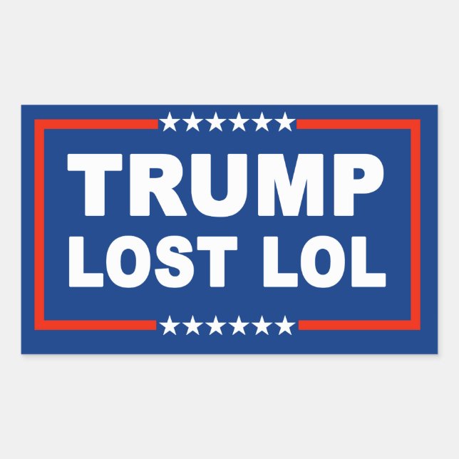 Trump Lost Lol Rechteckiger Aufkleber (Vorderseite)