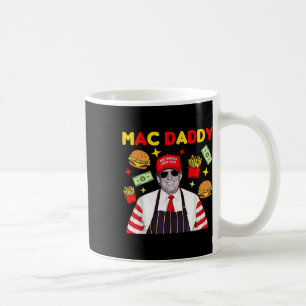 Trump Mac Daddy Kaffeetasse
