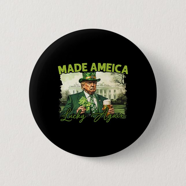 Trump Mach Amerika wieder Glücklich St. Patrick's  Button (Vorderseite)