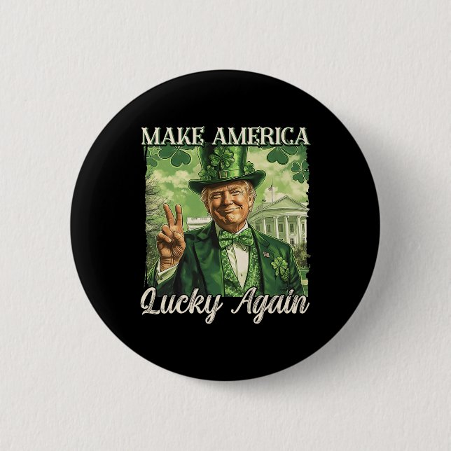 Trump Mach Amerika wieder Glücklich St. Patrick's  Button (Vorderseite)