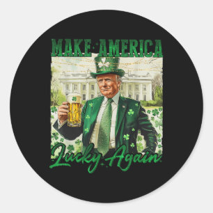 Trump macht Amerika wieder glücklich St Patricks D Runder Aufkleber