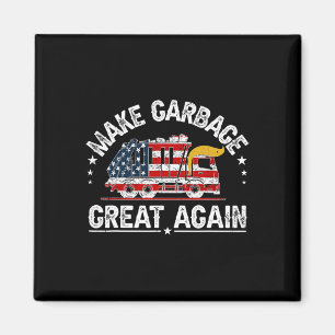 Trump macht Garbyge wieder großartig Funny Trash T Magnet