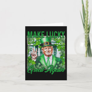 Trump macht Glück wieder zum St Patricks Day Karte
