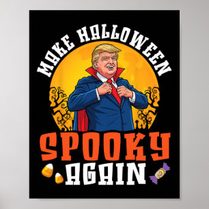 Trump macht Halloween wieder gruselig Lustiger Dra Poster