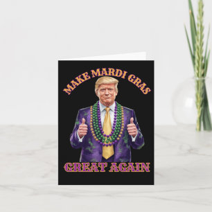 Trump macht Mardi Gras wieder groß Karte
