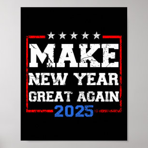 Trump macht Neues Jahr wieder groß 2025 Feier Poster