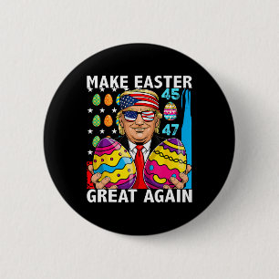 Trump macht Ostern wieder großartig 45 47 Hundesto Button