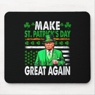 Trump macht St. Patricks Day wieder groß Mousepad
