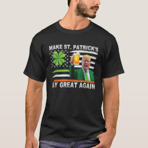 Trump macht St. Patrick's Day wieder großartig, Ir T-Shirt