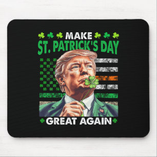 Trump macht St. Patrick's Day wieder großartig Iri Mousepad
