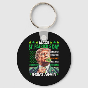 Trump macht St. Patrick's Day wieder großartig iri Schlüsselanhänger