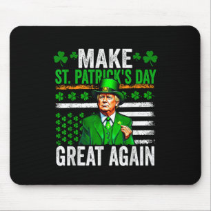 Trump macht St. Patricks Day wieder großartig Trum Mousepad