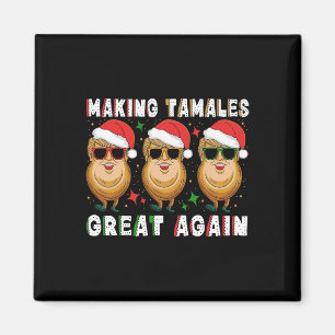Trump macht Tamale wieder groß Xmas mexikanisches Magnet