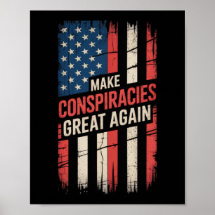 Trump macht Verschwörungen wieder großartig 9 Poster