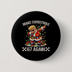Trump macht Weihnachten 67 wieder Politische Meme Button