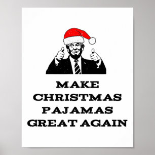 Trump macht Weihnachten Pajamas wieder großartig p Poster
