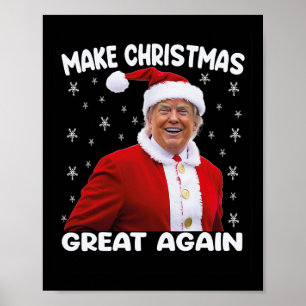 Trump macht Weihnachten wieder großartig Santa Tru Poster