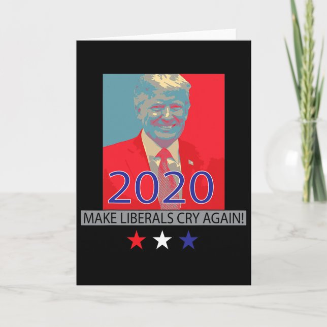 Trump Make Liberals Cry Again Patriotic Gift For W Karte (Vorderseite)