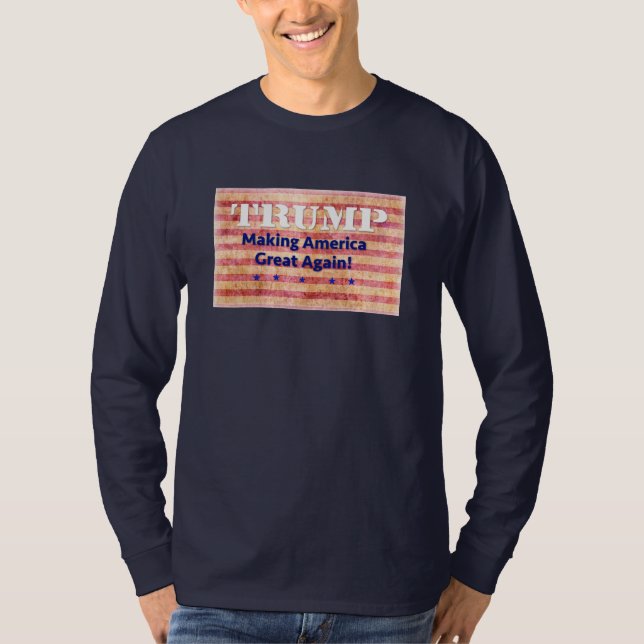 Trump - Making America Great! T-Shirt (Vorderseite)