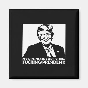 Trump Meine Pronomen Sind Ihr Ing Präsident Magnet