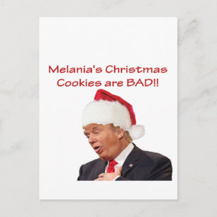 Trump, Melanias Weihnachtskekse sind BAD! Feiertagspostkarte