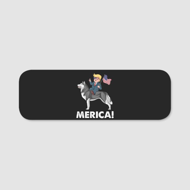 Trump Merica Siberian Husky Dog American Held Namensschild (Vorderseite)