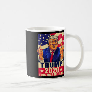 Trump Mittelfinger für deine Gefühle Republikaner- Kaffeetasse