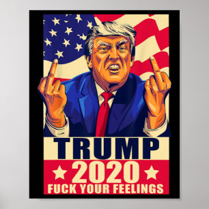 Trump Mittelfinger für deine Gefühle Republikaner- Poster