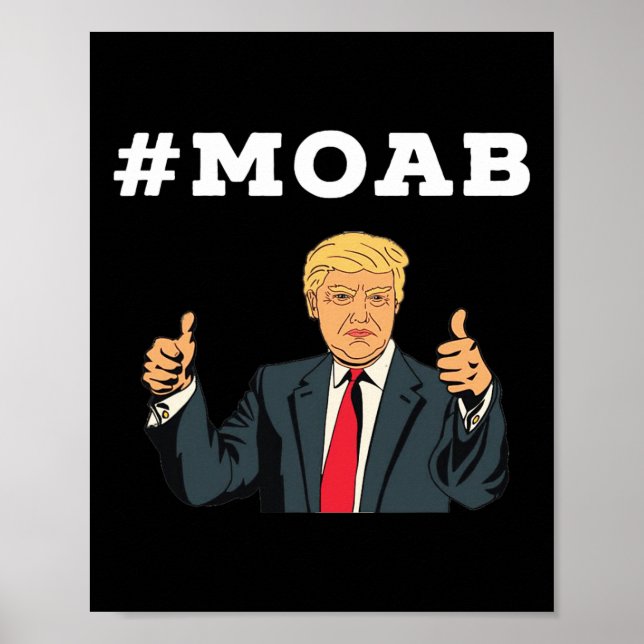 Trump Moab Wahl Poster (Vorne)