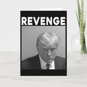 Trump-Mugshot - Rache - Trump 2025 - Pro Trump Karte
