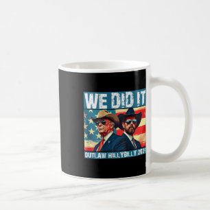 Trump Müll Wir Haben Es Geschafft Outlaw Hillbilly Kaffeetasse