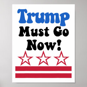 Trump muss weg, Trump muss jetzt weg! Poster
