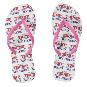 TRUMP My Held Flip Flops