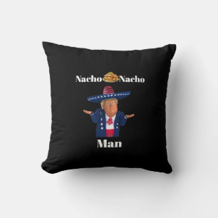Trump Nacho Man Throw Pillow Kissen
