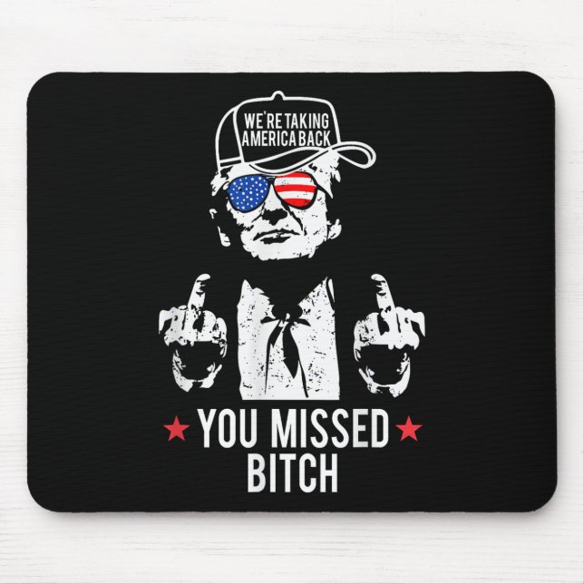 Trump nahm Amerika zurück, das Sie versäumt hatten Mousepad (Vorne)