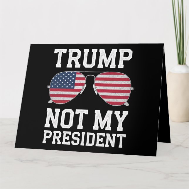 Trump nicht mein Präsident gegen Trump Karte (Vorderseite)