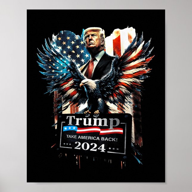 Trump nimmt Amerika zurück 2024 Eagle Us Flag (auf Poster (Vorne)