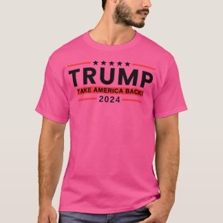 Trump nimmt Amerika zurück 2024 Präsident Conserva T-Shirt