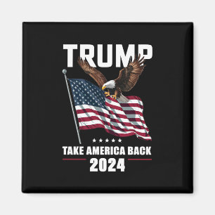 Trump nimmt Amerika zurück Amerikanische Wahl 2024 Magnet