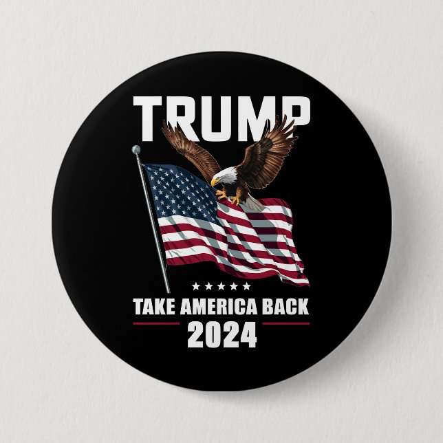 Trump nimmt die amerikanischen Wahlen 2024 zurück Button (Vorderseite)