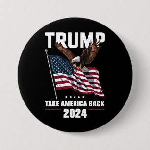 Trump nimmt die amerikanischen Wahlen 2024 zurück Button