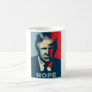 Trump Nope Coffee Tasse