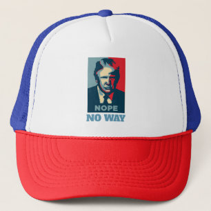 Trump Nope No Way Trucker Hat Truckerkappe