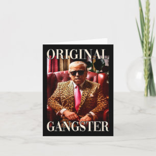 Trump Original Gangster Lustig Donald Trump 2024  Karte