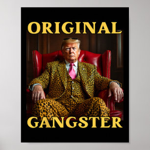 Trump Original Gangster Lustiger Donald Trump  Poster