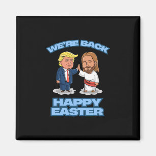 Trump Ostern Jesus Trump Wir Ck Lustig Ostern Shi Magnet