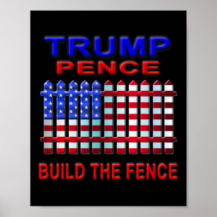 Trump Pence bauen den Zaun Poster