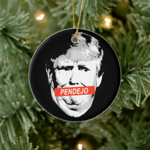 Trump: Pendejo Keramik Ornament