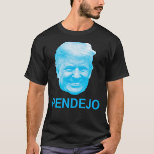 TRUMP - PENDEJO T-shirt essentiel